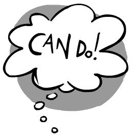 Adopt a CAN DO attitude from now onwards