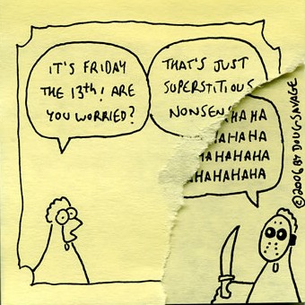 friday the 13th watch out!