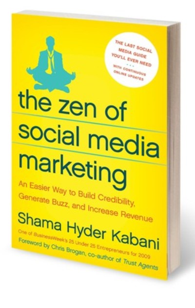 The Zen of Social Media Marketing by Shama Hyder Kabani